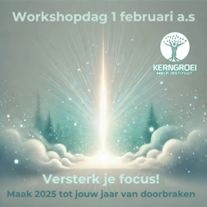 Versterk je focus – Maak 2025 tot jouw jaar van doorbraken!